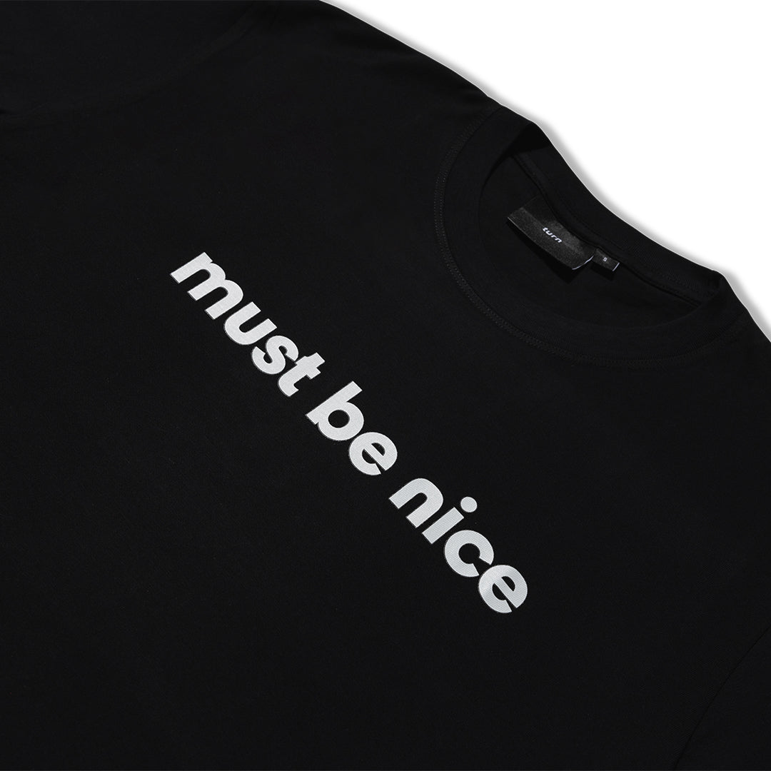 must be nice tee
