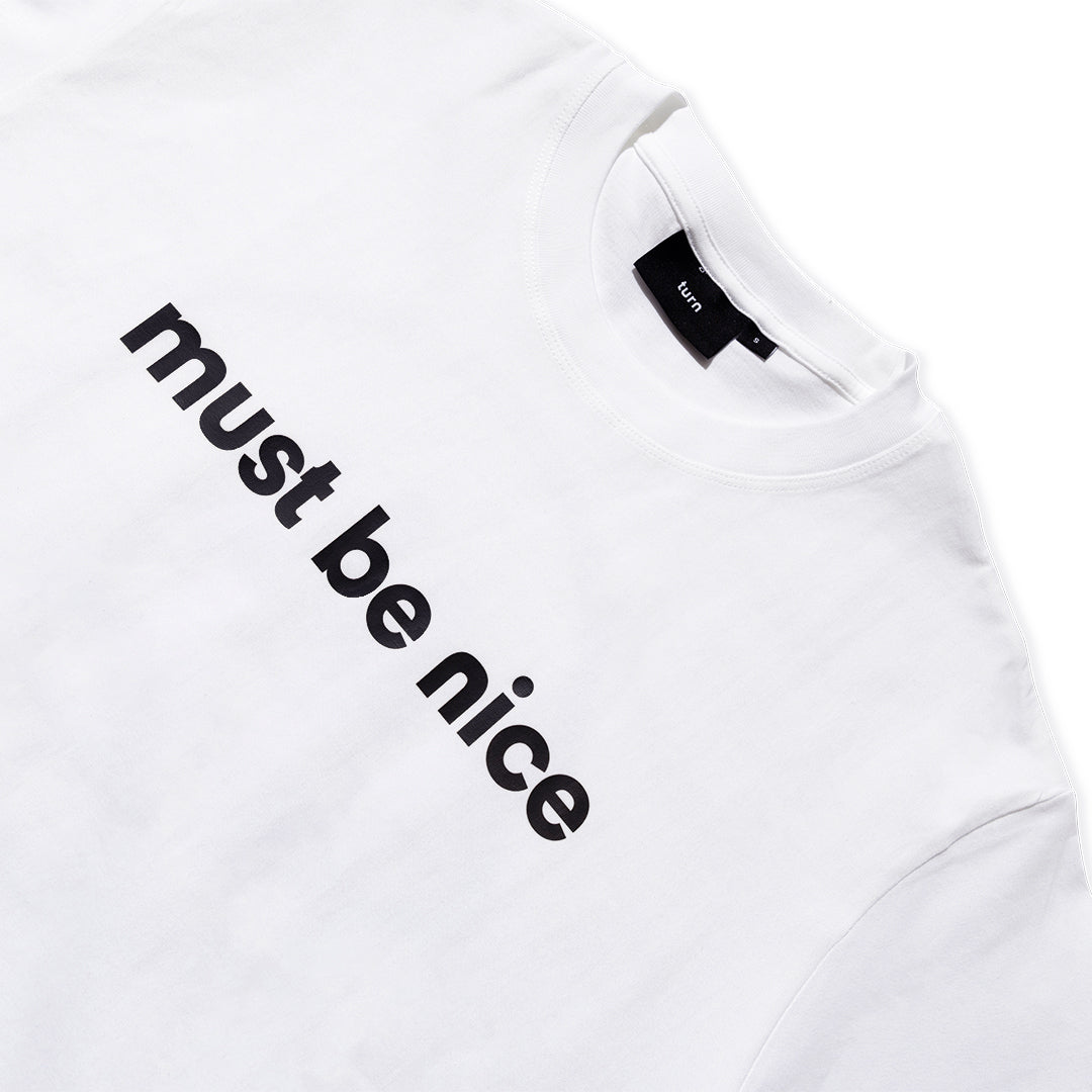 must be nice tee